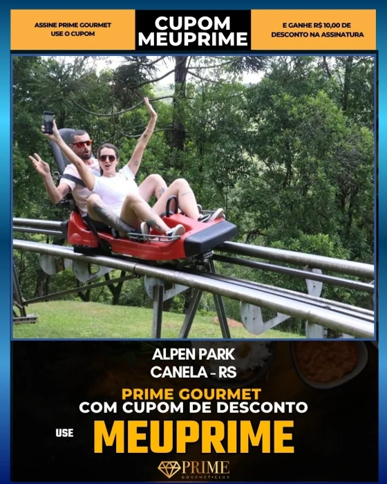 Alpen Park em Canela, RS - cupom Prime Gourmet MEUPRIME com R$10 de desconto