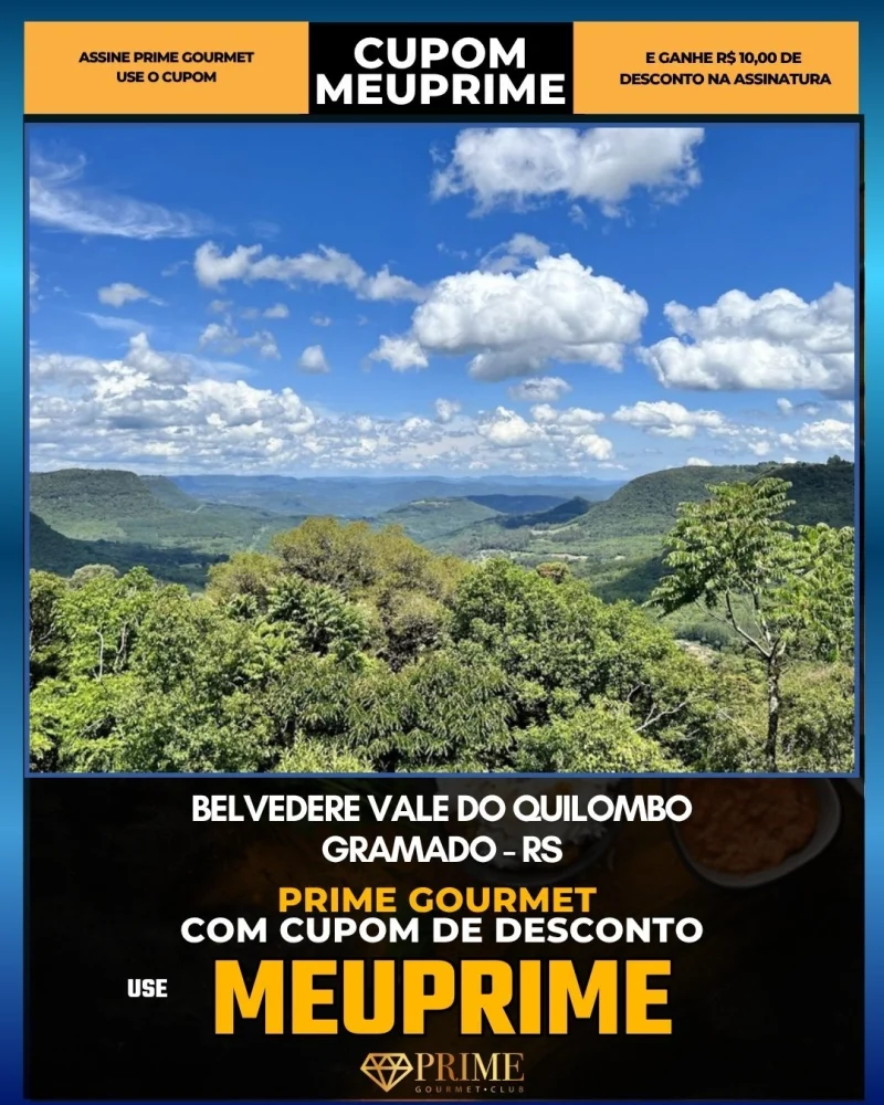Belvedere Vale do Quilombo em Gramado, RS - cupom Prime Gourmet MEUPRIME com R$10 de desconto