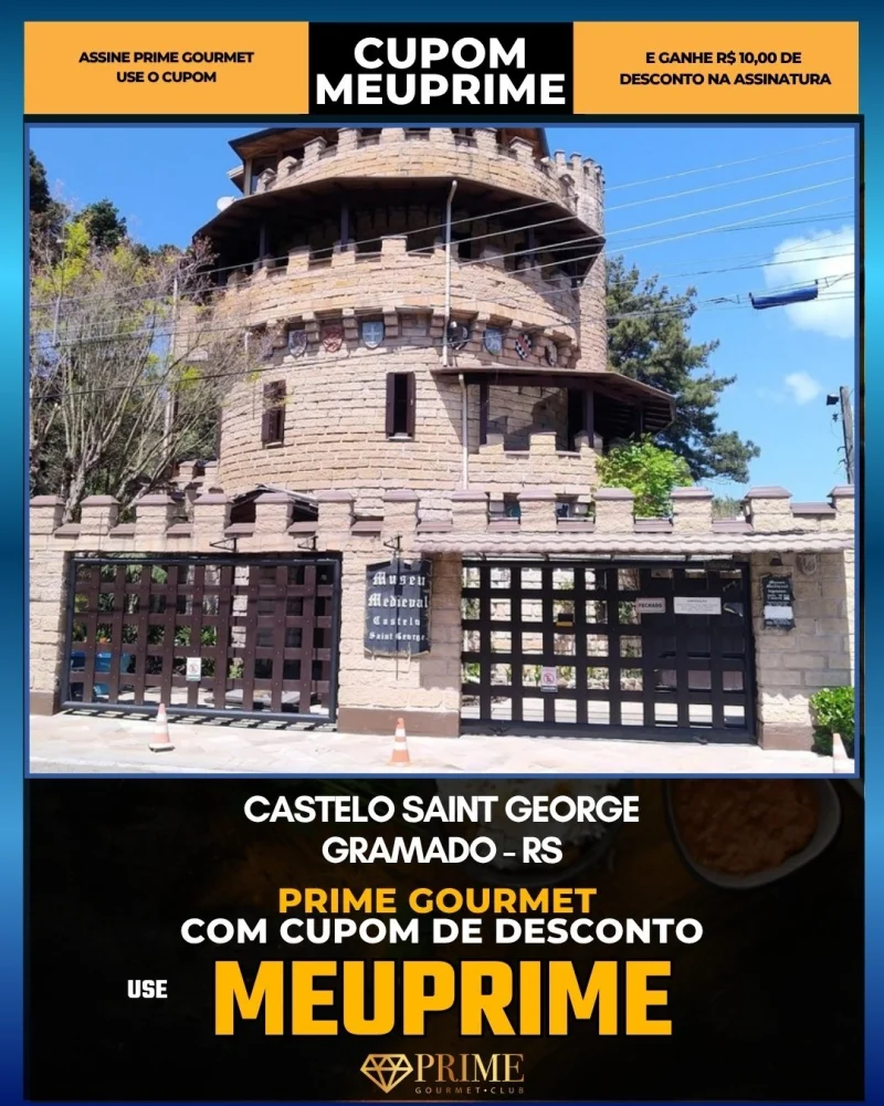 Castelo Saint George em Gramado, RS - cupom Prime Gourmet MEUPRIME com R$10 de desconto