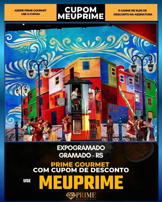 Expogramado em Gramado, RS - cupom Prime Gourmet MEUPRIME com R$10 de desconto