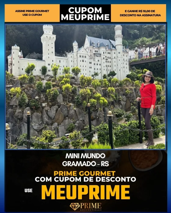 Mini Mundo em Gramado, RS - cupom Prime Gourmet MEUPRIME com R$10 de desconto