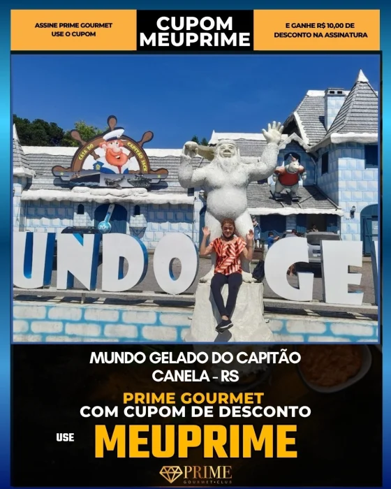 Mundo Gelado do Capitão em Canela, RS - cupom Prime Gourmet MEUPRIME com R$10 de desconto
