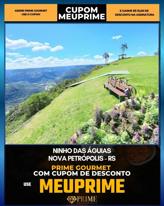 Ninho das Águias em Nova Petrópolis, RS - cupom Prime Gourmet MEUPRIME com R$10 de desconto