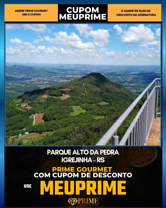 Parque Alto da Pedra em Igrejinha, RS - cupom Prime Gourmet MEUPRIME com R$10 de desconto