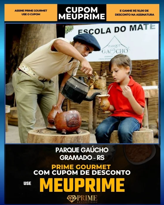 Parque Gaúcho em Gramado, RS - cupom Prime Gourmet MEUPRIME com R$10 de desconto