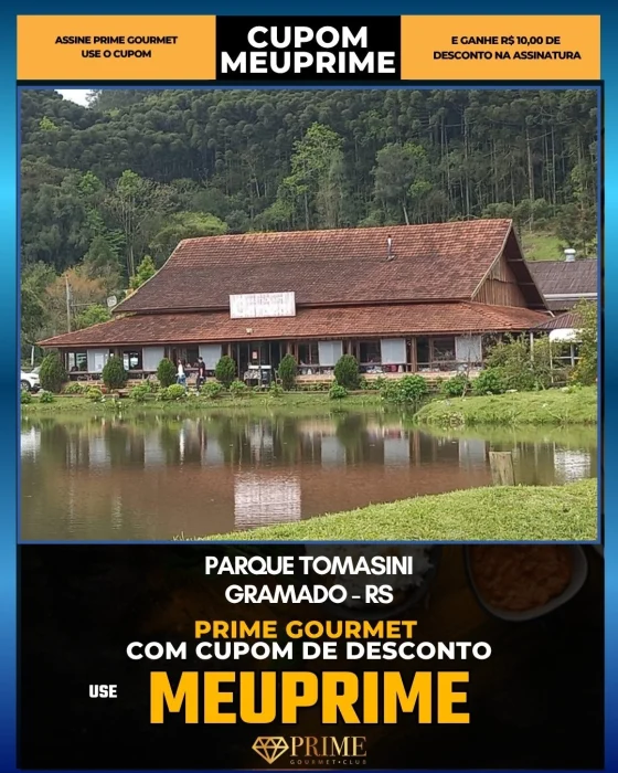 Parque Tomasini em Gramado, RS - cupom Prime Gourmet MEUPRIME com R$10 de desconto