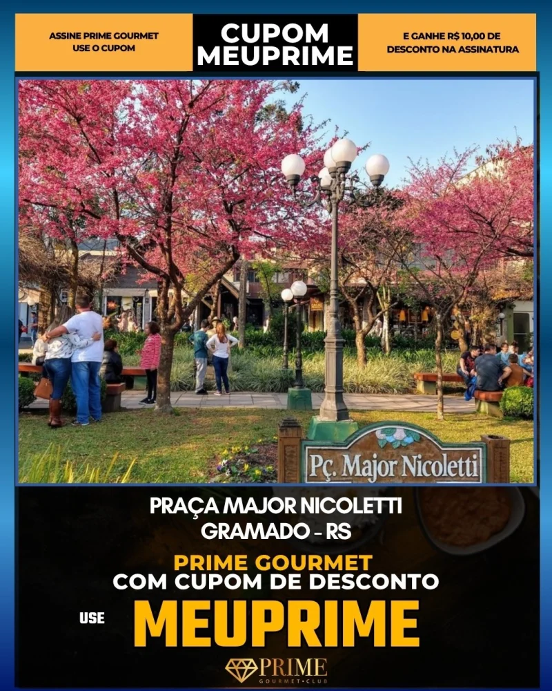 Praça Major Nicoletti em Gramado, RS - cupom Prime Gourmet MEUPRIME com R$10 de desconto