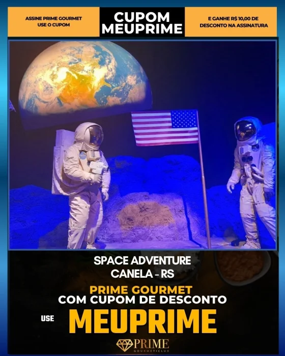 Space Adventure em Canela, RS - cupom Prime Gourmet MEUPRIME com R$10 de desconto