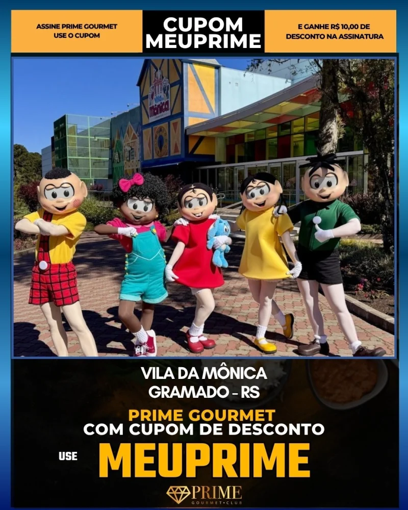 Vila da Mônica em Gramado, RS - cupom Prime Gourmet MEUPRIME com R$10 de desconto